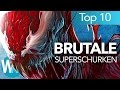 TOP 10 der BRUTALSTEN Superschurken