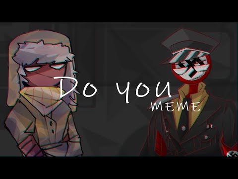 do-you-meme-[countryhumans/collab]