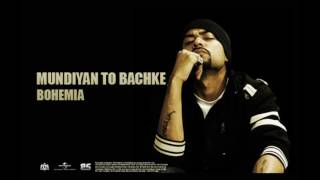 Bohemia   Mundiyan To Bachke   Full    Punjabi Songs Resimi