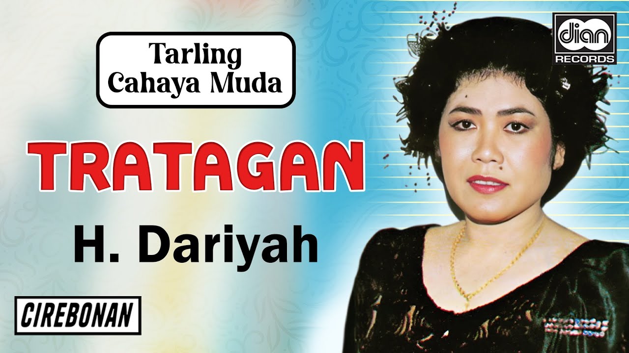 H. Dariyah - Tratagan | TARLING CAHAYA MUDA | CIREBONAN