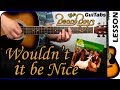 How to play WOULDN&#39;T IT BE NICE 🌞 - The Beach Boys / GUITAR Lesson 🎸 / GuiTabs #104