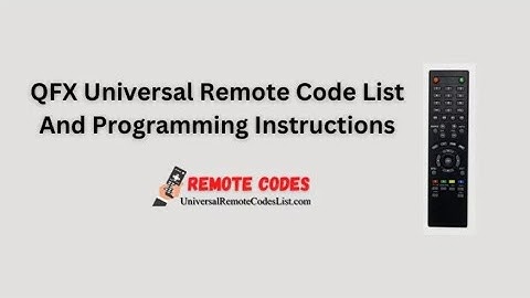 How To Program QFX Universal Remote Codes