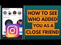 [2023] How to See Who Added You as Close Friend on Instagram?