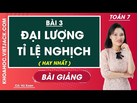 Video Đại lượng tỉ lệ nghịch - Bài 3 - Toán học 7 - Cô Vũ... - YouTube