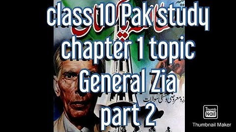 #True history of Pakistan # class 10 Pak study chapter 1 topic General Zia part 2