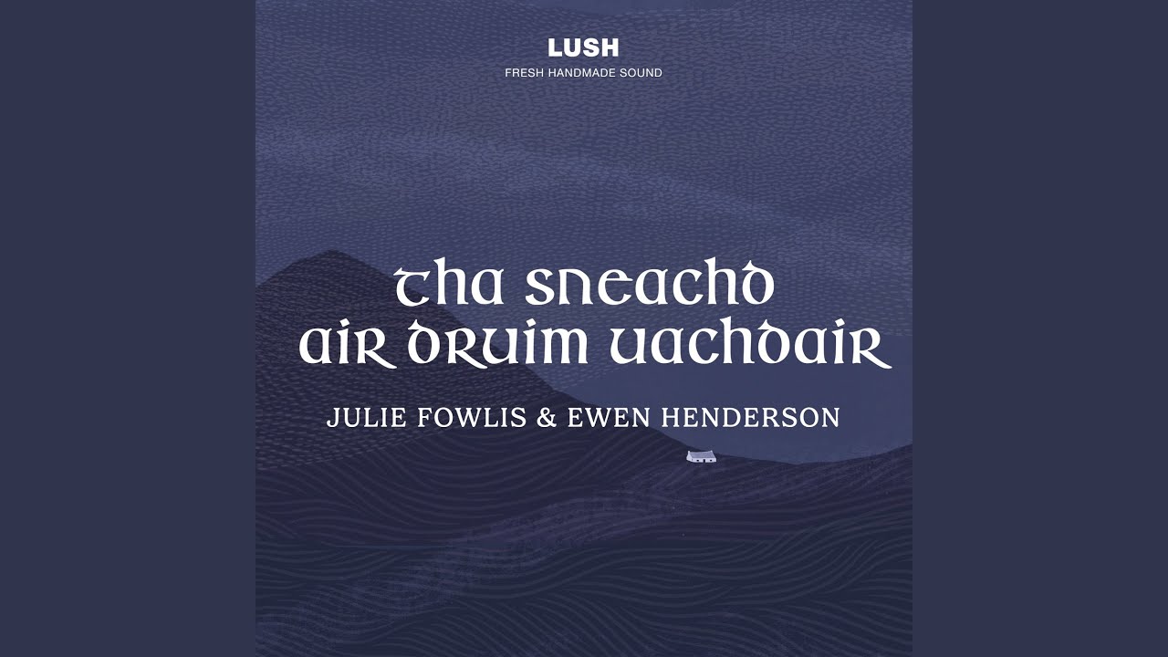 Tha Sneachd Air Druim Uachdair