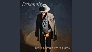 Slow It Down Tonight - Abstract Truth
