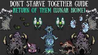 Don't Starve Together Guide: The Return of Them/Lunar Island Update [NEW CONTENT]