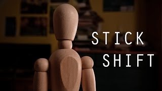 Stick Shift