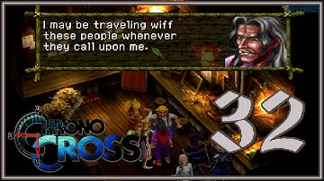 Chrono Cross #32 - S.S. Zelbess & Magical Dreamers Ship - Sneff & Irenes Recruitment - No Commentary