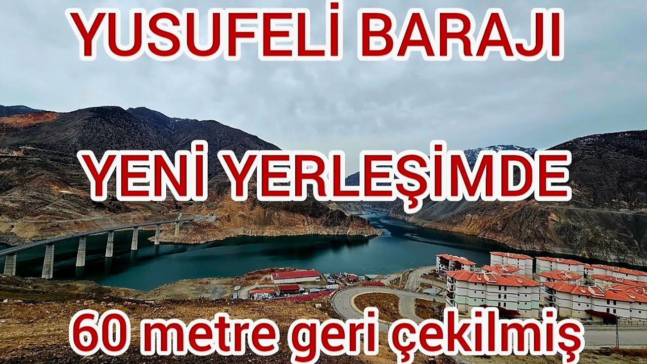 YUSUFELİ BARAJI SON DURUM 2026(yeni yerleşimde de sular geri çekilmiş)