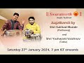 Swarateerth festival  jugalbandi by yashwant vaishnav and sukhad munde