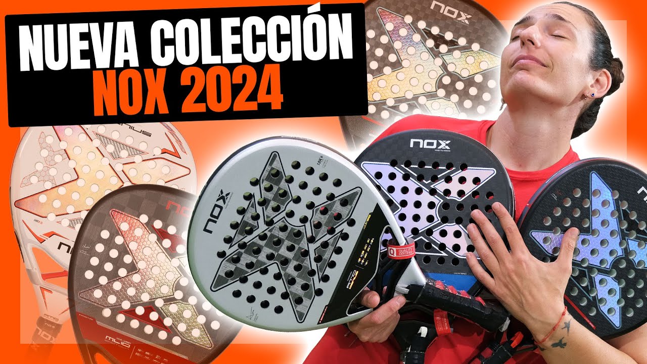 Palas de pádel Nox 2024