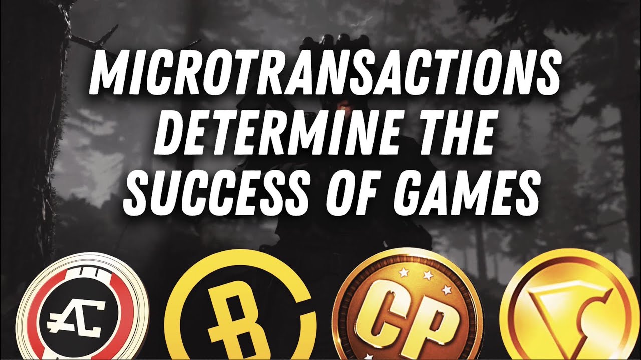 Microtransactions Will Literally Make Or Break Any Video Game In 2019