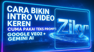 Cara Bikin Intro Video Keren Cuma Pakai Teks Prompt! | Google Veo2 + Gemini AI