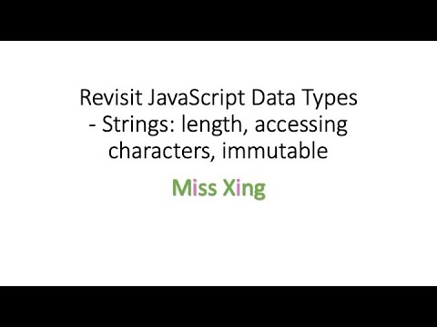35. JavaScript Data Types - Strings: length property, accessing ...