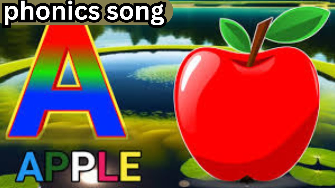 Phonics Song with TWO Words - A For Apple - ABC Alphabet Songs with ...