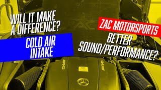 WILL IT MAKE A DIFFERENCE? ZAC Motorsports High Flow Cold Air Intake on the AMG GTS