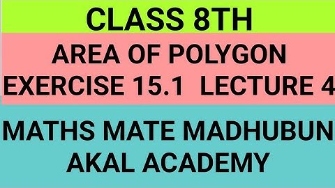 Area Of Polygon Class 8th Exercise 15.1