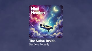 Restless Remedy - The Noise Inside (Official Lyric Video)