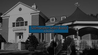 Southampton Select Board 4/26/2022