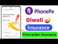 phonepe 11 rs insurance | firecracker insurance in phonepe | phonepe just 11 🪔 | bima offers 
