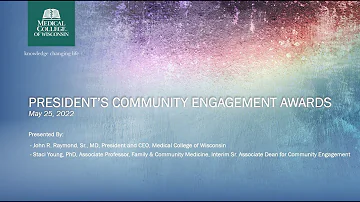 2022 MCW President's Community Engagement Awards