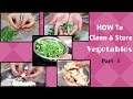 How To Store Vegetables And Herbs - Chillies | Curry Leaves | Coriander | Ginger | Garlic