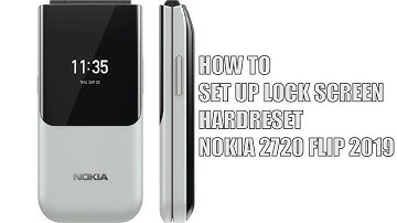 Set screen lock & Hardreset Nokia 2720 Flip 2019