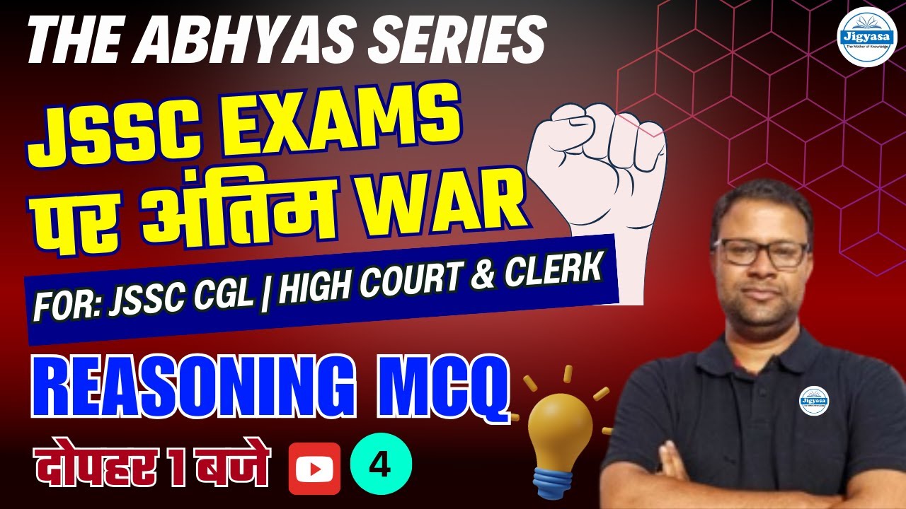 Reasoning Abhyas Series | Most Important MCQs-4 | JSSC CGL & High Court Assistant 2024 | Anand Sir