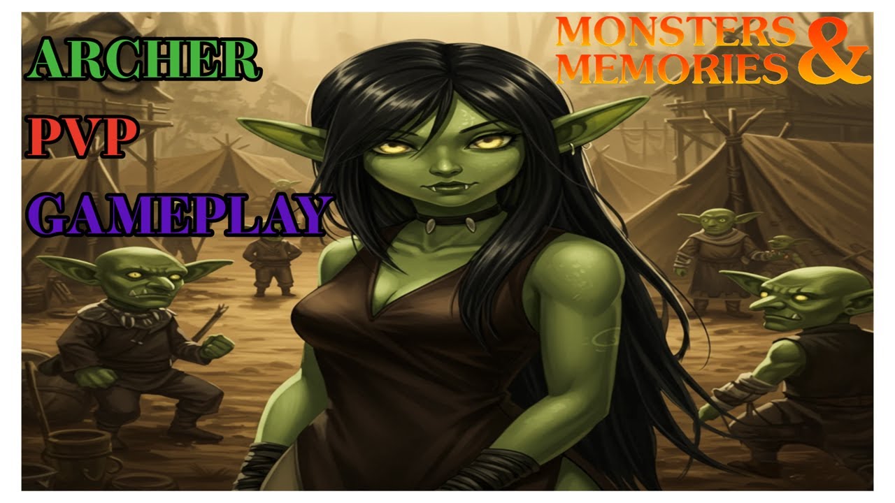 Monsters & Memories PVP (Archer)