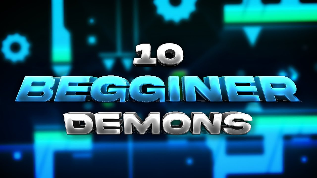 GDDP Grind #1: 10 Beginner Demons | Geometry Dash - YouTube