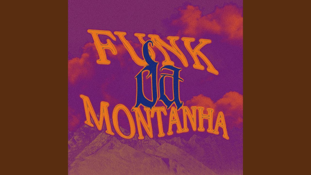 Funk Da Montanha