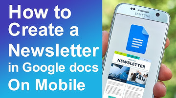 How to create a newsletter in google docs from mobile