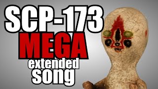 SCP-173 (The Sculpture) (MEGA) extended song