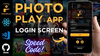 React Native Speed Coding: Login Screen of Photo Play App