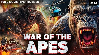 WAR OF THE APES Hollywood Movie Hindi Dubbed | Tom, Anna | Hindi Action Sci-fi Movie | हॉलीवुड मूवी