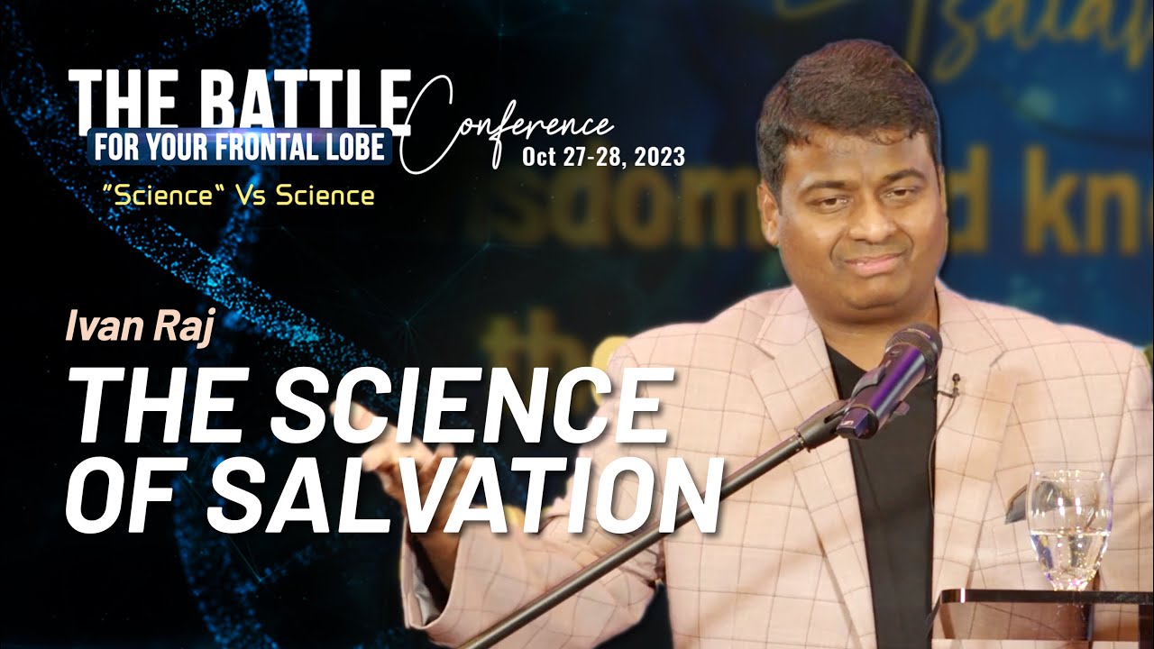 Hivan Raj The Science of Salvation - Ivan Raj | Conference | October 27-28, 2023 ...