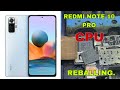 Redmi note 10 pro CPU Reballaing. All in one solution. ✅