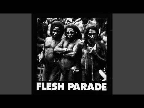 Flesh Parade — Monsieur Lebeaux