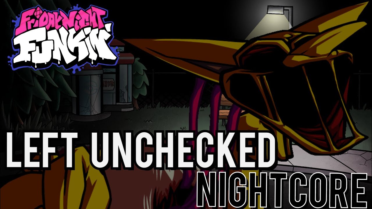 Left Unchecked (Nightcore) | Friday Night Funkin' Vs Hypno