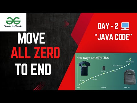 Move All Zeros to End | Day 2 GeeksforGeeks Challenge | Optimal Code with Explanation #mcodelearner