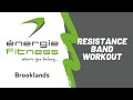 Resistance band workout  nergie fitness brooklands