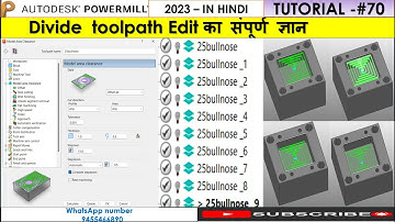 Powermill Toolpath Edit Divide option| Divide toolpath segment का संपूर्ण ज्ञान in HindiTutorial #70