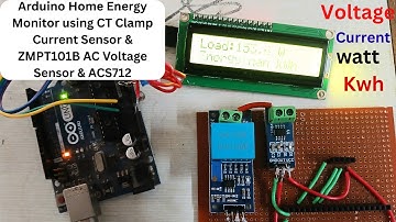 Arduino Home Energy Monitor using ACS712 Current Sensor & ZMPT101B AC Voltage Sensor⚡ ⚡