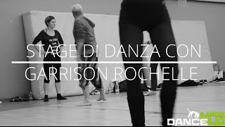 GARRISON ROCHELLE | STAGE DI DANZA | DANCE MOB