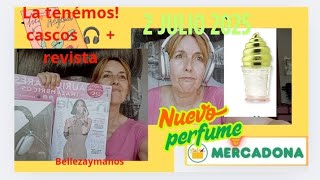 🍦Nuevo perfume Mercadona flor de mayo 2 julio 2025 y revista julio + 🎧expectacular
