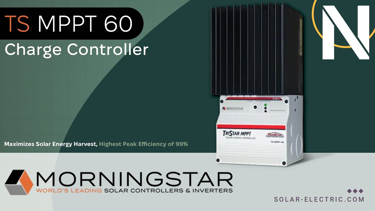 Morningstar TS-MPPT-60 TriStar MPPT Solar Charge Controller | NAZ
