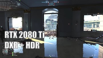 Battlefield V DXR Ray Tracing + HDR Gaming - EVGA GeForce RTX 2080 Ti FTW3 ULTRA