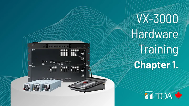 VX 3000 Hardware Training Chapter 1